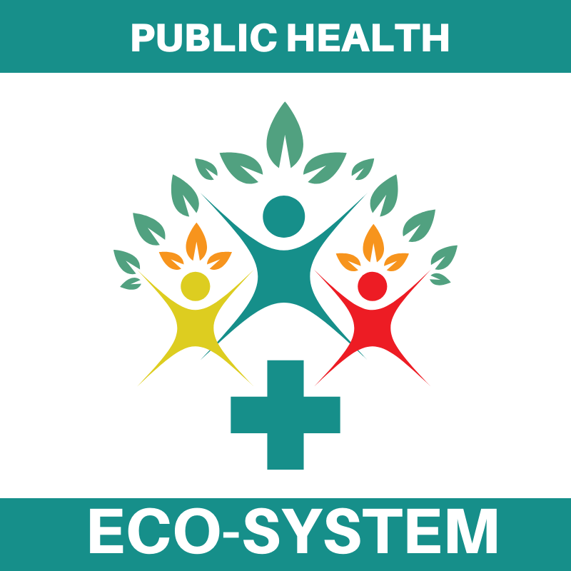 PUBLIC HEALTH Ecosystem